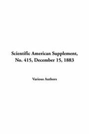 Scientific American Supplement, No. 415, December 15, 1883
