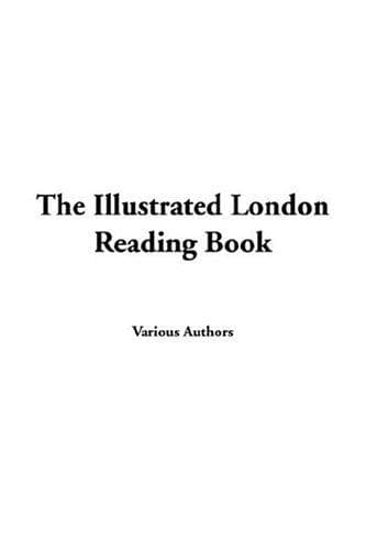 The Illustrated London Reading Book