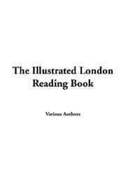 The Illustrated London Reading Book