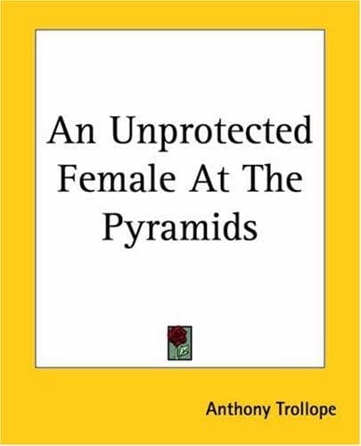 An Unprotected Female at the Pyramids