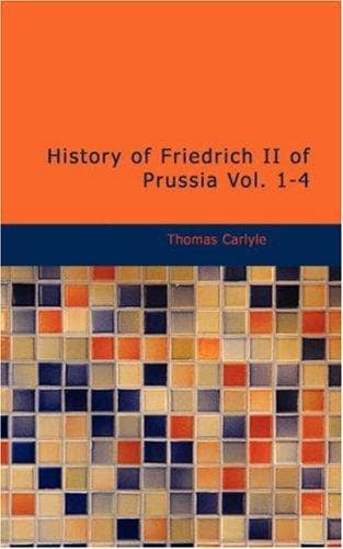 History of Friedrich II of Prussia — Volume 14