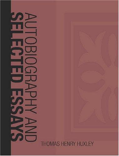 Autobiography and Selected Essays