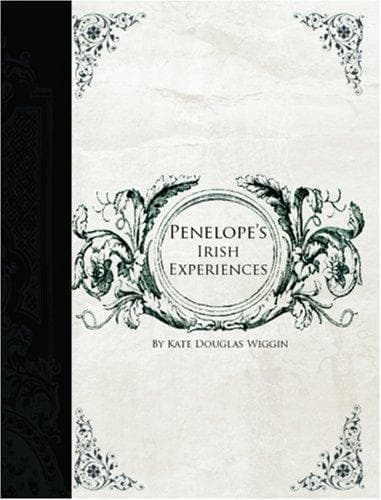 Penelope's Irish Experiences