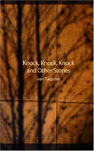 Knock, Knock, Knock and Other Stories