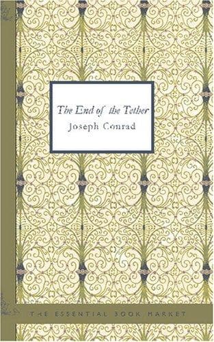 The End of the Tether