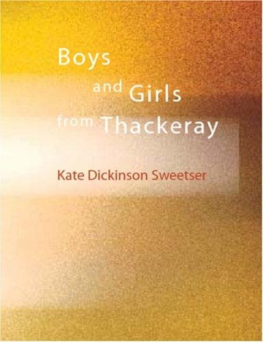 Boys and Girls from Thackeray