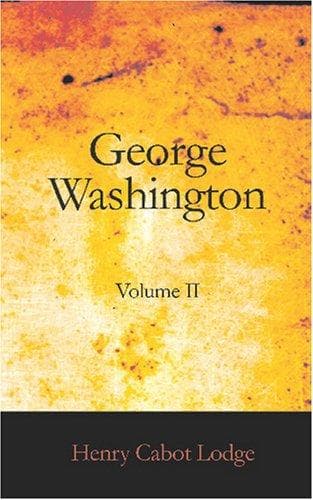 George Washington, Volume II