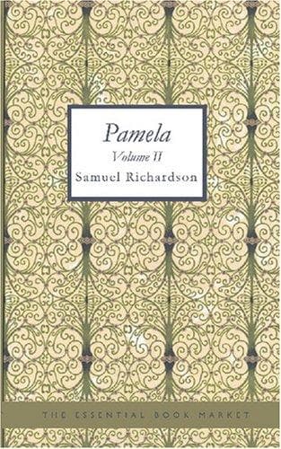 Pamela, Volume II