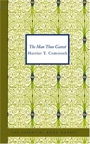 The Man Thou Gavest