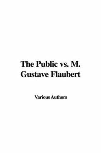 The Public vs. M. Gustave Flaubert