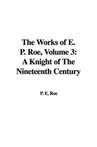 A Knight of the Nineteenth Century