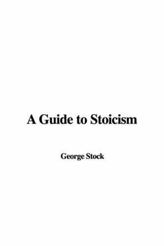 A Guide to Stoicism
