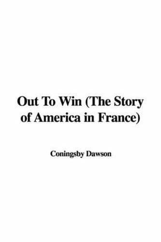Out To Win: The Story of America in France