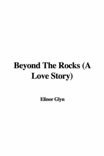 Beyond The Rocks: A Love Story