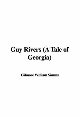 Guy Rivers: A Tale of Georgia