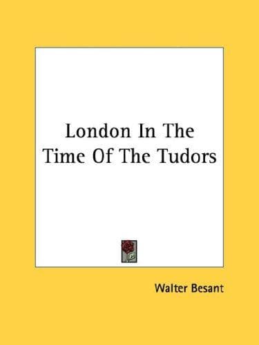 London in the Time of the Tudors