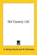 Old Country Life