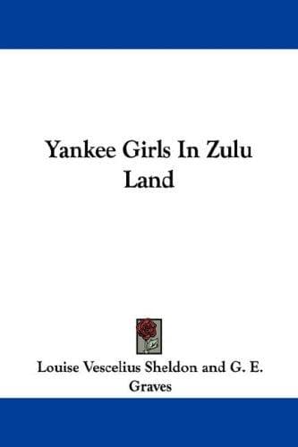 Yankee Girls in Zulu Land