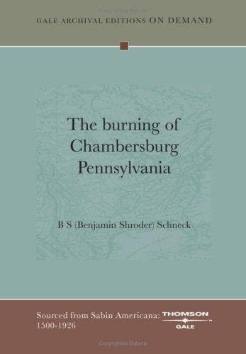 The Burning of Chambersburg, Pennsylvania
