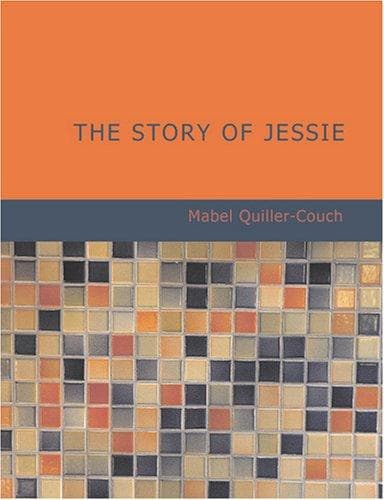 The Story of Jessie