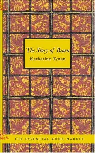The Story of Bawn
