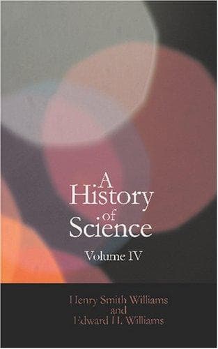 A History of Science — Volume 4