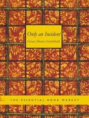 Only an Incident