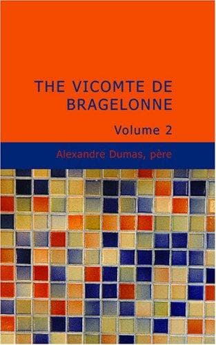 The Vicomte de Bragelonne