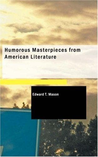 Humorous Masterpieces from American Literature