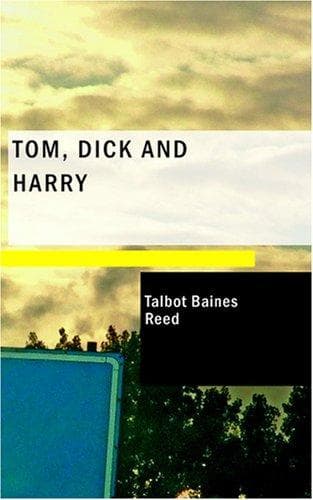 Tom, Dick and Harry