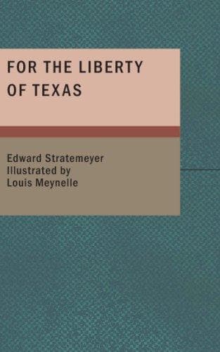 For the Liberty of Texas