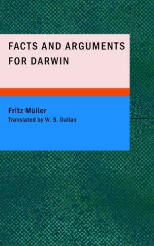 Facts and Arguments for Darwin