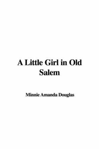 A Little Girl in Old Salem