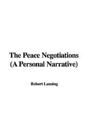 The Peace Negotiations: A Personal Narrative