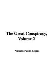 The Great Conspiracy, Volume 2