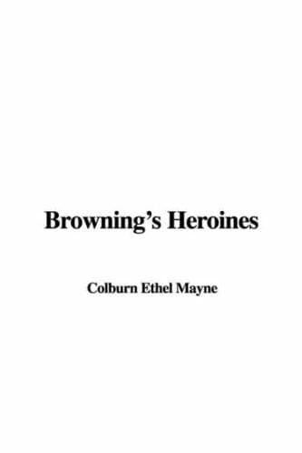 Browning's Heroines