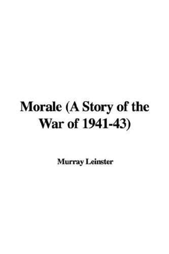 Morale: A Story of the War of 1941-43