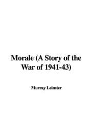 Morale: A Story of the War of 1941-43