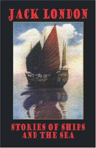 Stories of Ships and the Sea