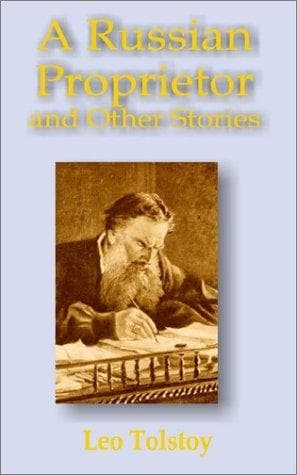 A Russian Proprietor, and Other Stories
