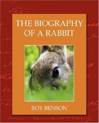The Biography of a Rabbit