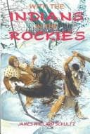 With the Indians in the Rockies