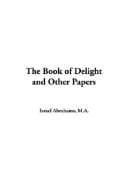 The Book of Delight, and other papers