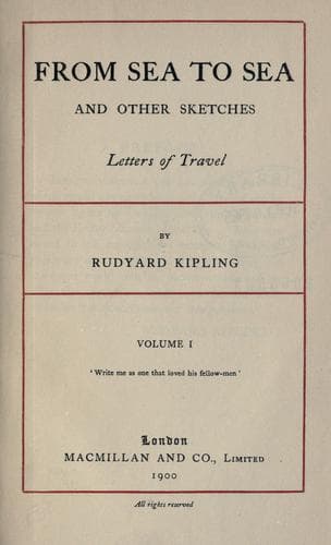 From Sea to Sea; Letters of Travel