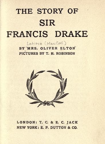 The Story of Sir Francis Drake