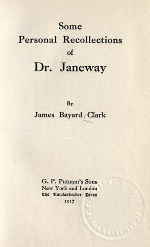 Some Personal Recollections of Dr. Janeway