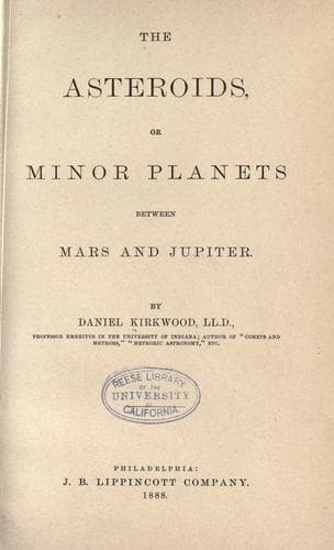 The Asteroids; Or Minor Planets Between Mars and Jupiter.