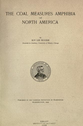 The Coal Measures Amphibia of North America