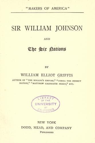 Sir William Johnson and the Six Nations