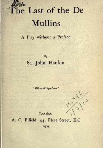 The Last of the De Mullins: A Play Without a Preface